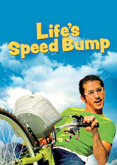 Life&#39;s Speed Bump